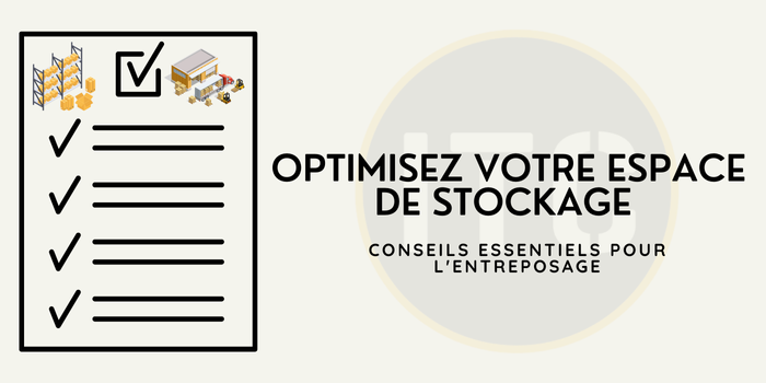 Optimisez votre espace de stockage : Conseils essentiels pour l'entreposage